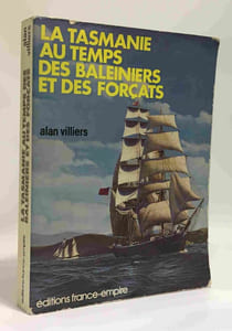 La tasmanie au temps des baleiniers et des forçats