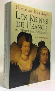 Les reines de France au temps des Bourbons : Les deux régentes