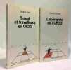 Travail et Travailleurs en URSS + L'&eacute;conomie de l'URSS --- 2 livres. Jacques Sapir