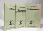 Les Nouveaux produits financiers + La Bourse + L'indice des prix --- 3 livres. R&eacute;gniez Jacques