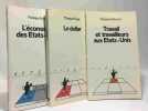 Travail Et Travailleurs Aux Etats Unis + L'&eacute;conomie de Etats-Unis + Le Dollar --- 3 livres collection Rep&egrave;res. Debouzy Marianne Fouet Monique