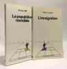 La population mondiale + L'immigration --- 2 livres. Jacques Vallin Cordeiro Albano