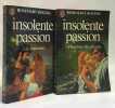 Insolente passion: tome 1: La princesse + tome 2: l'homme des marais. Rogers Rosemary
