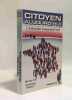 Citoyen aujourd'hui: L'instruction civique pour tous (French Edition). Martine Fell - Bossuyt Dominique