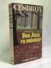 Don Juan en automne. Cesbron Gilbert