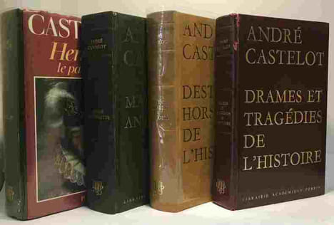 11 livres d'André Castelot: Henri IV + Louis XVI + Marie Antoinette + La mort du roi + Louis XVII + Joséphine + L'aiglon + Le calendrier de l'histoire ...