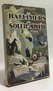 Les baleiniers du soleil de minuit - illustrations de Charles Pont --- coll. Heures Joyeuses Nature
