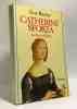 Catherine Sforza. Guy Rachet