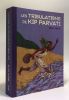 Les tribulations de Kip Parvati. Larrea Miguel  Bleton Claude