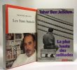 Les Yeux Baisses + La plus haute des solitudes --- 2 livres. Ben Jelloun Tahar