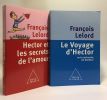 Hector et les Secrets de l'Amour + Le voyage d'Hector --- 2 livres. François Lelord