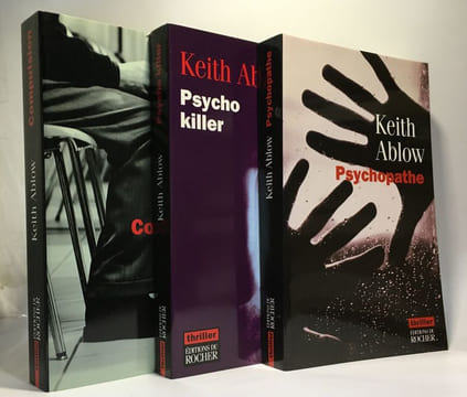 Compulsion + Psycho Killer + Psychopathe --- 3 livres. Ablow Keith Lemoine Daniel