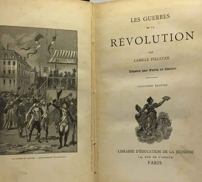 Les guerres de la révolution - illustré par Faria Clérice - 3e édition. Pelletan Camille