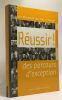 Réussir ! : 34 parcours exceptionnels dans l'ouest. Inville Jean Amyot d'