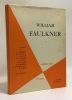 Configuration critique de William Faulkner --- la revue des lettres modernes N°27-29 Vol. IV 2e trim. 1957 - numéro spécial. Faulkner William