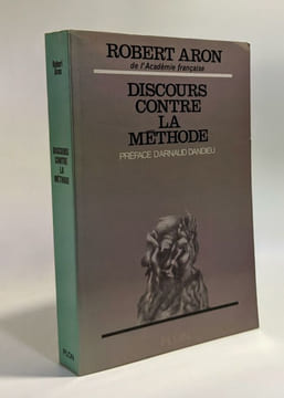Discours contre la méthode - préface d'Arnaud Dandieu. Aron Robert