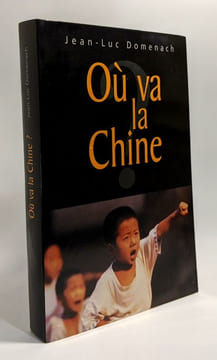 Où va la Chine. Domenach Jean-Luc