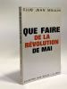 Que faire de la révolution de Mai --- six priorités. Club Jean Moulin