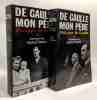 De Gaulle mon Père. En deux volumes - Entretiens avec Michel Tauriac. DE GAULLE Philippe