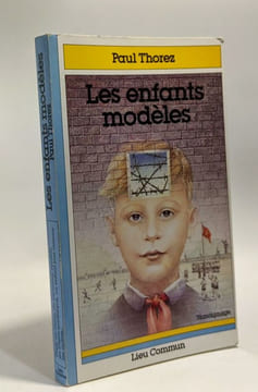 Les enfants modèles. Thorez Paul