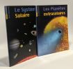 Les planètes extrasolaires + Le système solaire -- 2 livres. Mauguin Bruno  Guérin Odile