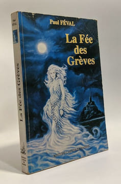 La fée des grèves. Féval Paul