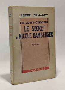 Les loup-Cerviers - Tome Deux - Le secret de Nicole Bamberger --- coll. Les romans mystérieux