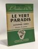Le vert paradis - souvenirs de jeunesse - collection dauphine N°1. Dumas Alexandre
