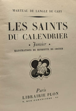 Les saints du calendrier - Janvier - illustrations de Henriette de Costier. De Langle De Cary Marteau