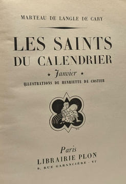 Les saints du calendrier - Janvier - illustrations de Henriette de Costier. De Langle De Cary Marteau