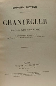 Chantecler pièce en 4 actes et 2 vers + La Samaritaine évangile en trois tableaux en vers + Les Romanesques comédie en 3 actes en vers précédés de Les ...