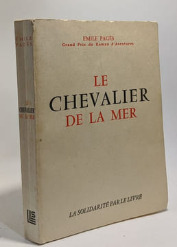Le chevalier de la mer - illustrations de Régis. Pagès Émile