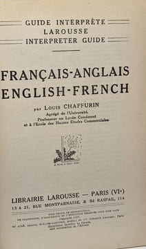 Français - Anglais / English French --- guide interprète interpréter et guide Larousse. Chaffurin Louis