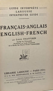 Français - Anglais / English French --- guide interprète interpréter et guide Larousse