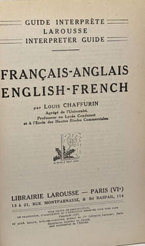 Français - Anglais / English French --- guide interprète interpréter et guide Larousse. Chaffurin Louis