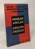 Français - Anglais / English French --- guide interprète interpréter et guide Larousse. Chaffurin Louis