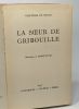 La soeur de Gribouille - illustrations de Jobbé-Duval. Comtesse De Ségur