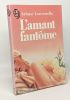 L'amant fant&ocirc;me 013197. Louvenelle Ariane