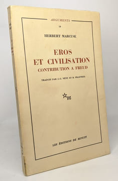 Eros et civilisation contribution à Freud - traduit par Nény et Fraenkel - coll. Arguments n°18. Marcuse Herbert