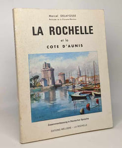 La Rochelle et la côte d'Aunis