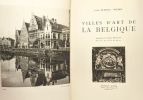 Villes d'art de la Belgique - aquarelles de Nicolas Markovitch photos de Jean Roubier. Dumont-wilden