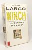 Largo Winch : Dernier des doges. Van Hamme J