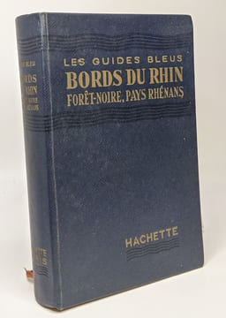 Bords du Rhin - Forêt-Noire Pays Rhénans - les guides bleus. Ambrière (ss La Direction De)