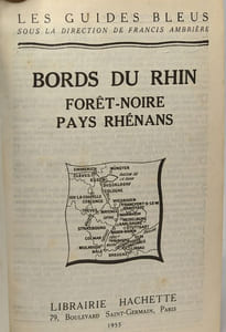Bords du Rhin - Forêt-Noire Pays Rhénans - les guides bleus