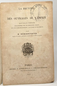Des ouvrages de l'esprit - nouvelle édition collationnée sur les meilleurs textes avec des notes philologiques littéraires et historiques