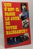 Que s'est il passé le jour de votre naissance. COLLECTIF