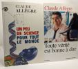 8 livres de Claude Allègre: L'imposture climatique + Un peu de science pour tout le monde + Dieu face à la science + Toute vérité est bonne à dire + ...