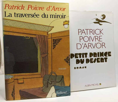10 livres: Les Enfants de l'Aube + La traversée du miroir + Petit homme + Tenir et se tenir + Deux amants + La mort de Don Juan + Petit prince du ...