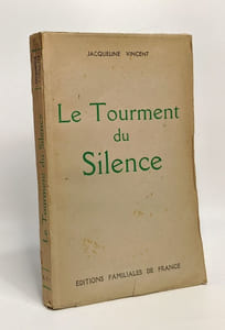 Le tourment du silence