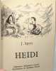 Les quatre seours March - Heidi - Heidi Grandit ---- 3 romans passionnants. Alcott Spyri Johanna